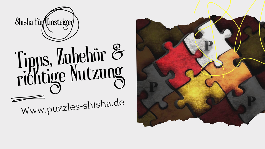 Shisha für Einsteiger – hilfreiche Tipps, passendes Zubehör und Hinweise zur sicheren Nutzung für Anfänger.